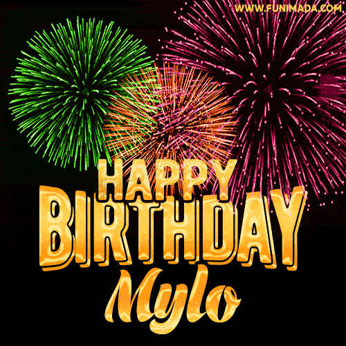 Wishing You A Happy Birthday, Mylo! Best fireworks GIF animated greeting card.