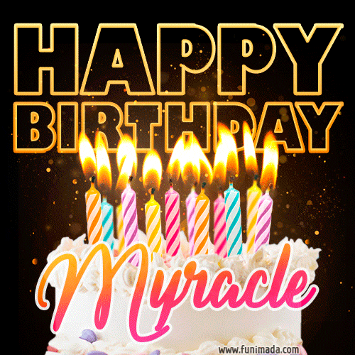 Myracle - Animated Happy Birthday Cake GIF Image for WhatsApp