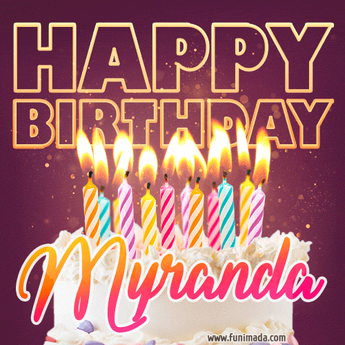 Myranda - Animated Happy Birthday Cake GIF Image for WhatsApp