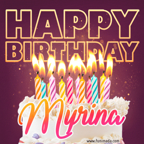 Myrina - Animated Happy Birthday Cake GIF Image for WhatsApp