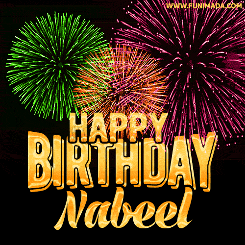 Wishing You A Happy Birthday, Nabeel! Best fireworks GIF animated greeting card.