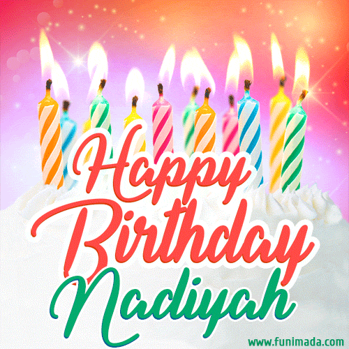 Happy Birthday GIF for Nadiyah with Birthday Cake and Lit Candles