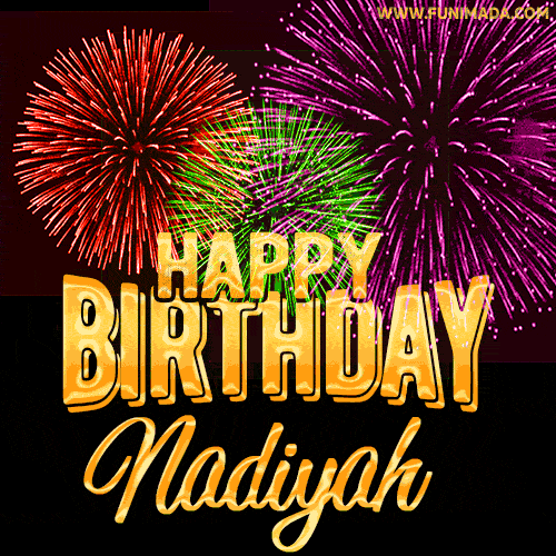Wishing You A Happy Birthday, Nadiyah! Best fireworks GIF animated greeting card.