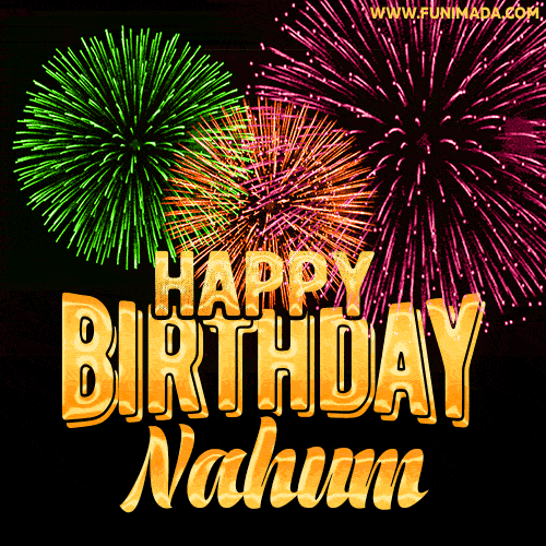 Wishing You A Happy Birthday, Nahum! Best fireworks GIF animated greeting card.