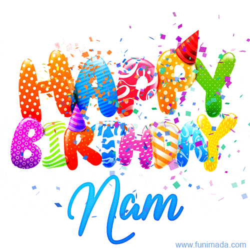 Happy Birthday Nam - Creative Personalized GIF With Name