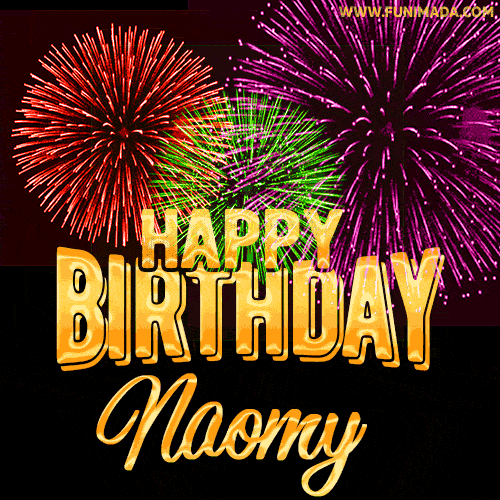 Wishing You A Happy Birthday, Naomy! Best fireworks GIF animated greeting card.
