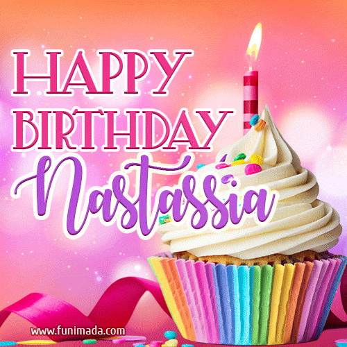 A vibrant birthday GIF featuring a rainbow-colored cupcake topped with white frosting, sprinkles, and a lit candle. The text reads 'Happy Birthday Nastassia' in bold pink and violet letters with white outline.