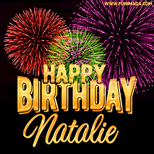 Wishing You A Happy Birthday, Natalie! Best fireworks GIF animated greeting card.