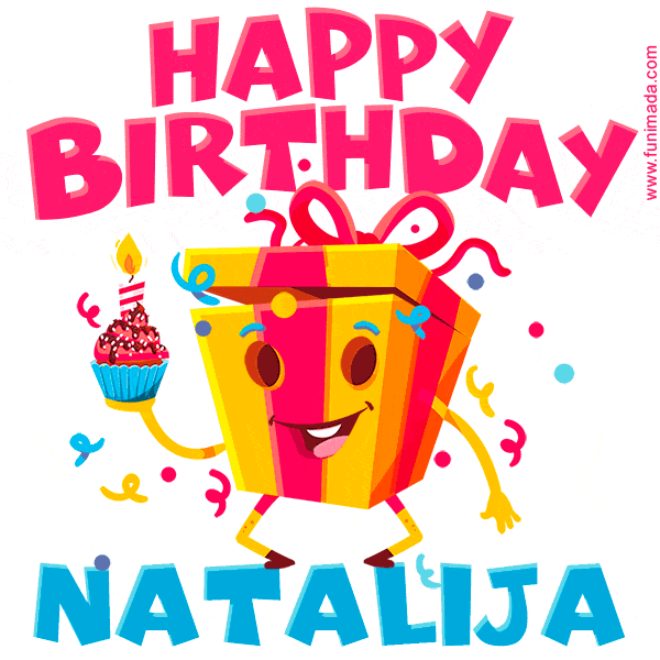 A vibrant and funny gift box character with a happy face dancing with a cupcake and the text 'Happy Birthday Natalija,' surrounded by animated confetti and party vibes.