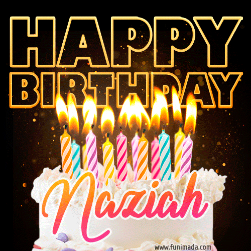Naziah - Animated Happy Birthday Cake GIF for WhatsApp