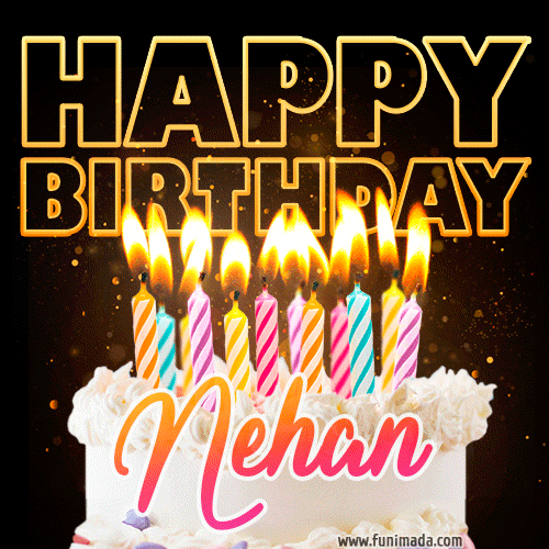 Nehan - Animated Happy Birthday Cake GIF for WhatsApp