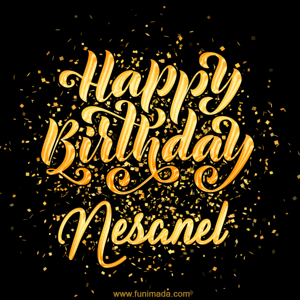 Happy Birthday Card for Nesanel - Download GIF and Send for Free