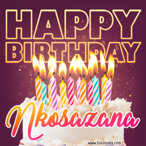 Nkosazana - Animated Happy Birthday Cake GIF Image for WhatsApp