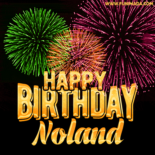 Wishing You A Happy Birthday, Noland! Best fireworks GIF animated greeting card.