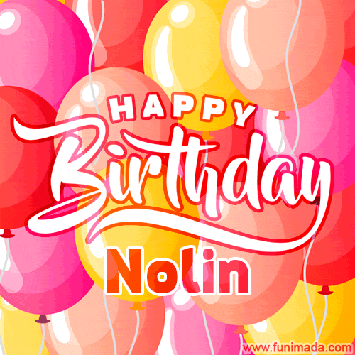 Happy Birthday Nolin - Colorful Animated Floating Balloons Birthday Card