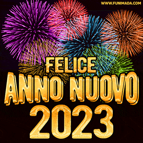 Felice Anno Nuovo 2023! [GIF] — scarica da Funimada.com