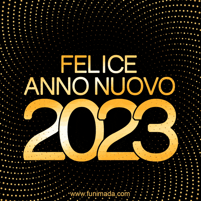 FELICE ANNO NUOVO 2023 GIF HD - Happy New Year GIF in Italian