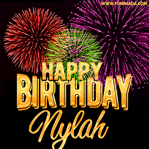 Wishing You A Happy Birthday, Nylah! Best fireworks GIF animated greeting card.