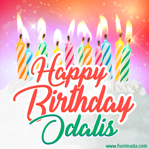 Bright birthday candles with rainbow flames on a cake, alongside the text 'Happy Birthday Odalis' in vibrant script in this celebratory animated GIF.