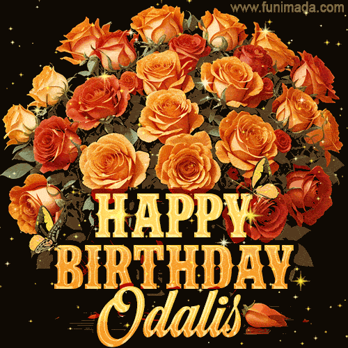 Animated bouquet of orange roses with moving butterfles and golden 'Happy Birthday Odalis' text, surrounded by sparkling accents and a dark backdrop for a luxurious feel.