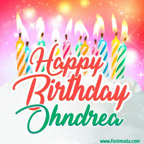 Bright birthday candles with rainbow flames on a cake, alongside the text 'Happy Birthday Ohndrea' in vibrant script in this celebratory animated GIF.