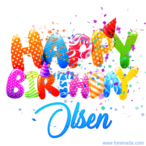 Happy Birthday Olsen - Creative Personalized GIF With Name