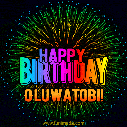 New Bursting with Colors Happy Birthday Oluwatobi GIF and Video with Music