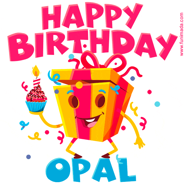 Funny Happy Birthday Opal GIF