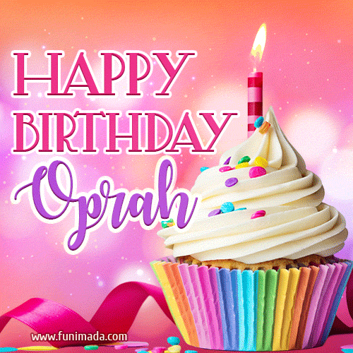 A vibrant birthday GIF featuring a rainbow-colored cupcake topped with white frosting, sprinkles, and a lit candle. The text reads 'Happy Birthday Oprah' in bold pink and violet letters with white outline.