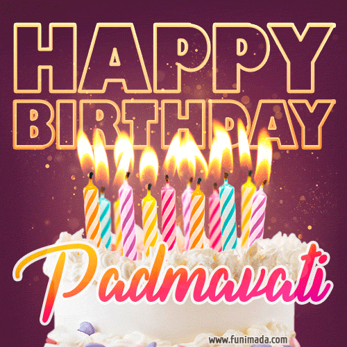 Padmavati - Animated Happy Birthday Cake GIF Image for WhatsApp
