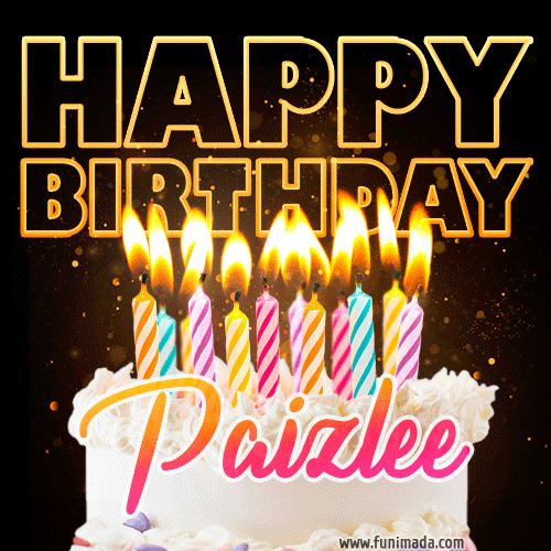 Paizlee - Animated Happy Birthday Cake GIF Image for WhatsApp