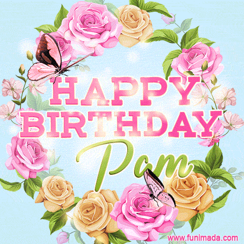 Beautiful Birthday Flowers Card for Pam with Glitter Animated Butterflies