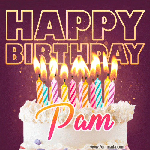 Pam - Animated Happy Birthday Cake GIF Image for WhatsApp