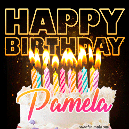Pamela - Animated Happy Birthday Cake GIF Image for WhatsApp