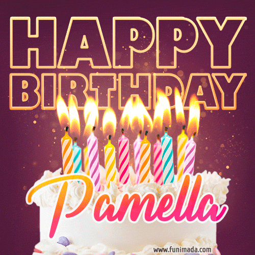 Pamella - Animated Happy Birthday Cake GIF Image for WhatsApp