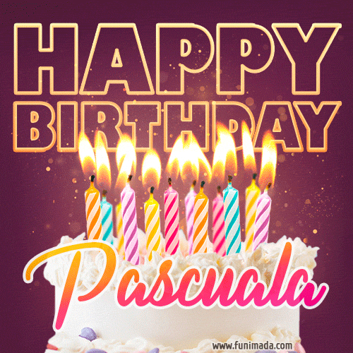 Pascuala - Animated Happy Birthday Cake GIF Image for WhatsApp