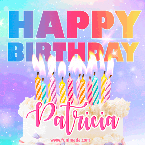 Animated Happy Birthday Cake with Name Patricia and Burning Candles