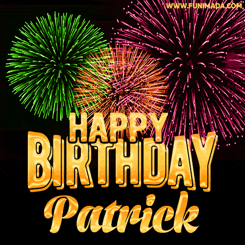 Wishing You A Happy Birthday, Patrick! Best fireworks GIF animated greeting card.
