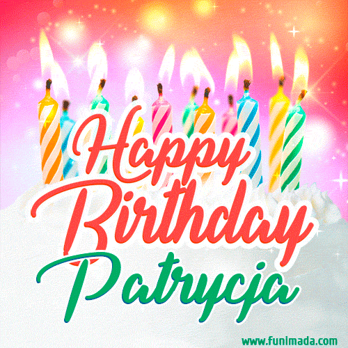Happy Birthday GIF for Patrycja with Birthday Cake and Lit Candles