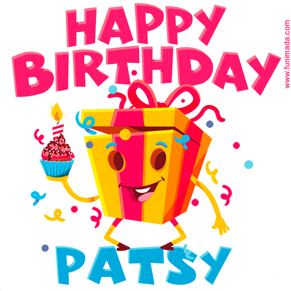 Funny Happy Birthday Patsy GIF