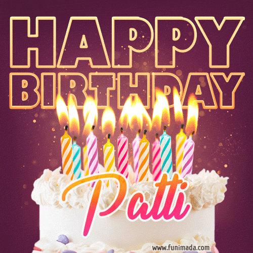 Patti - Animated Happy Birthday Cake GIF Image for WhatsApp