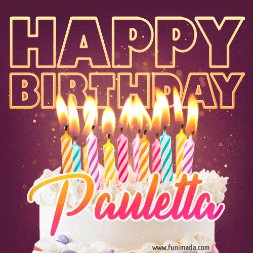 Pauletta - Animated Happy Birthday Cake GIF Image for WhatsApp