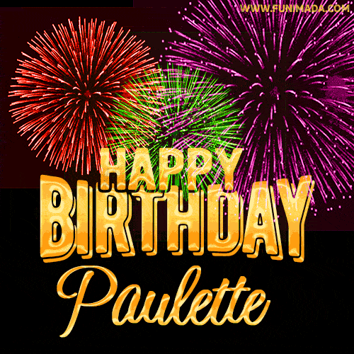 Wishing You A Happy Birthday, Paulette! Best fireworks GIF animated greeting card.