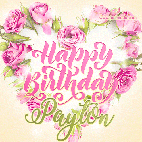 Pink rose heart shaped bouquet - Happy Birthday Card for Payton
