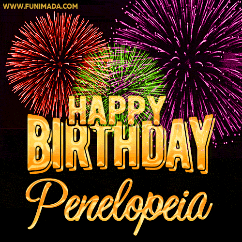 Wishing You A Happy Birthday, Penelopeia! Best fireworks GIF animated greeting card.