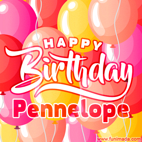 Happy Birthday Pennelope - Colorful Animated Floating Balloons Birthday Card