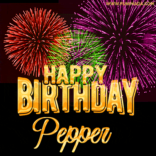 Wishing You A Happy Birthday, Pepper! Best fireworks GIF animated greeting card.