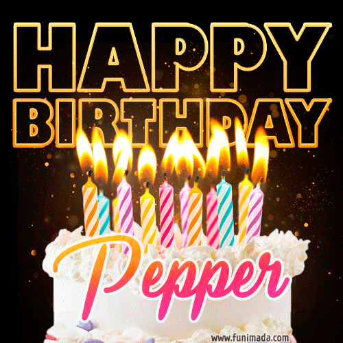 Pepper - Animated Happy Birthday Cake GIF Image for WhatsApp