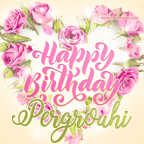 Pink rose heart shaped bouquet - Happy Birthday Card for Pergrouhi