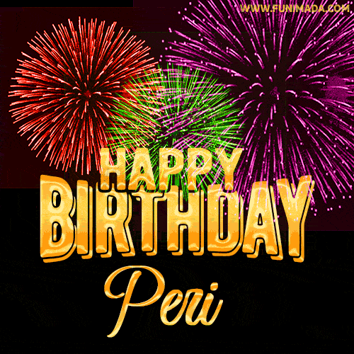 Wishing You A Happy Birthday, Peri! Best fireworks GIF animated greeting card.
